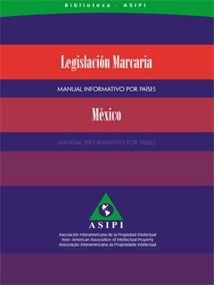 Legislation Marcaria - Country Information Manual - Mexico